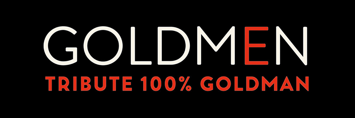 Goldmen 2021  - Annonce Tribute 100 % Goldman