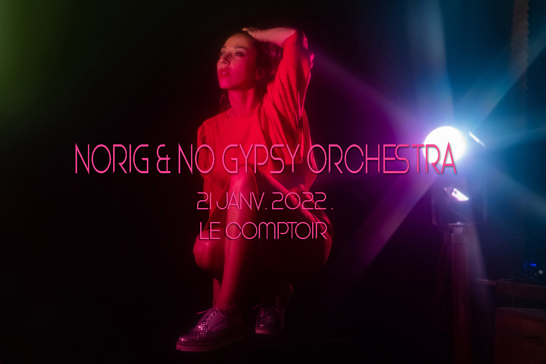 Norig & No Gypsy Orchestra 2022  - Annonce Concert Le Comptoir